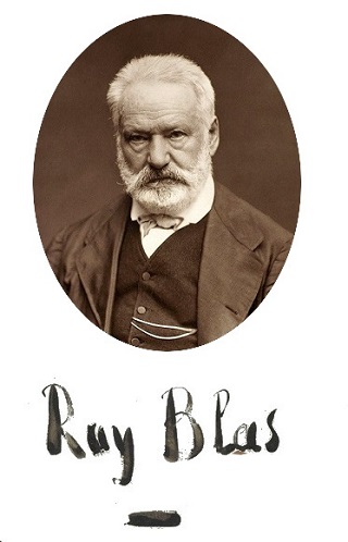 Ruy Blas - Victor Hugo