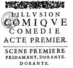 L Illusion Comique 1635 Corneille Acte I Scene 1